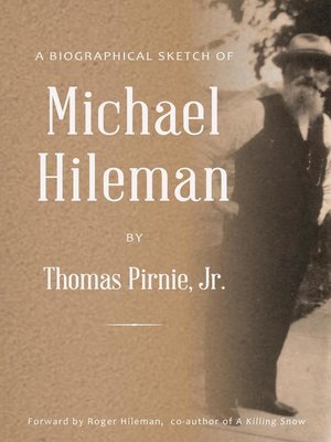 cover image of A Biographical Sketch of Michael Hileman